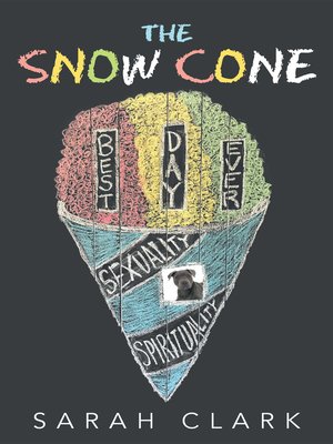 cover image of The Snow Cone